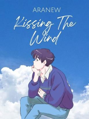 Kissing The Wind