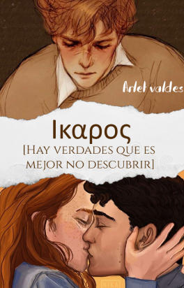 Iκαρος( Hay verdades que es mejor no descubrir)