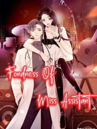 Fondness Of Miss Assistant!