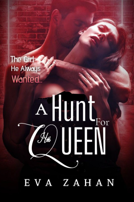 A Hunt For His Queen