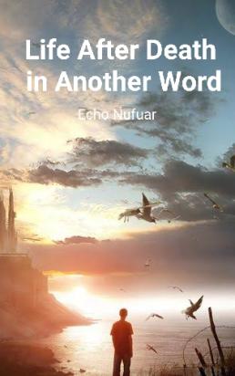 Life After Death in Another World