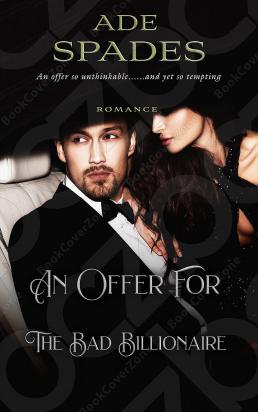 An Offer For The Bad Billionaire