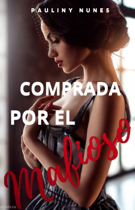 COMPRADA POR EL MAFIOSO