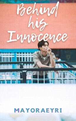 Behind His Innocence