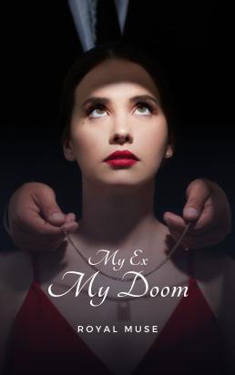 My Ex, My Doom