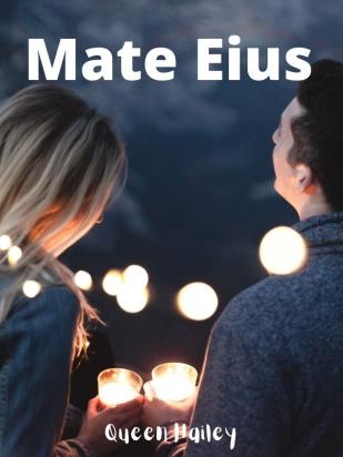 Mate Eius
