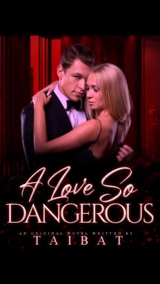 A Love So Dangerous