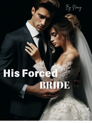 His Forced Bride- Nancy Adaobi
