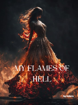 My flames of hell