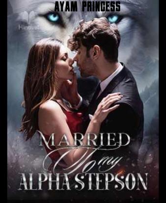 Married To My Alpha Stepson