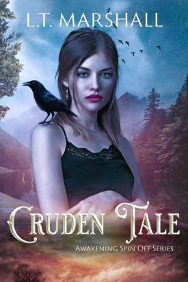 Cruden Tale (Awakening spin off book)