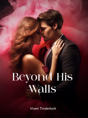 Beyond His Walls