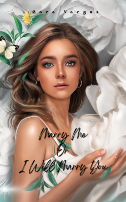 Marry Me Or I Will Marry You