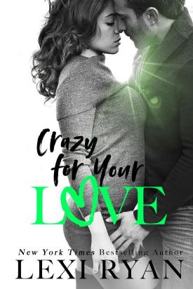 Crazy for Your Love- Ryan Lexi