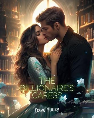 THE BILLIONAIRE'S CARESS