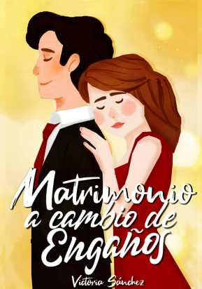 Matrimonio a cambio de Engaños II