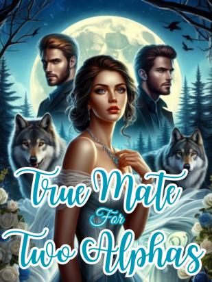 True Mate For Two Alphas