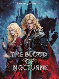THE BLOOD OF NOCTURNE
