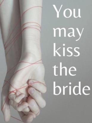 You May Kiss The Bride