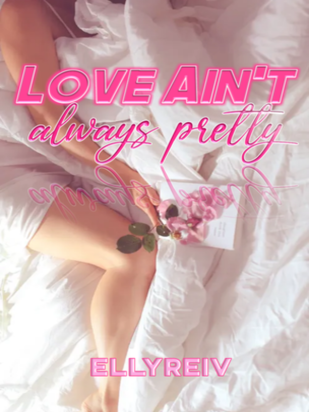 Love Ain‘t Always Pretty
