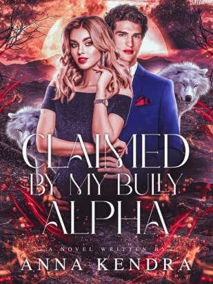 Claimed by My Bully Alpha