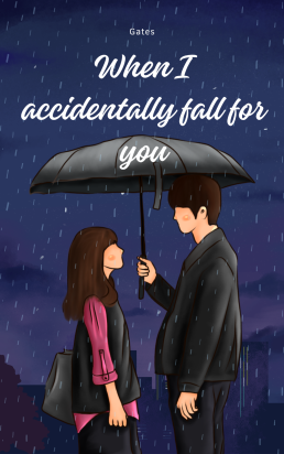 When I accidentally fall for you