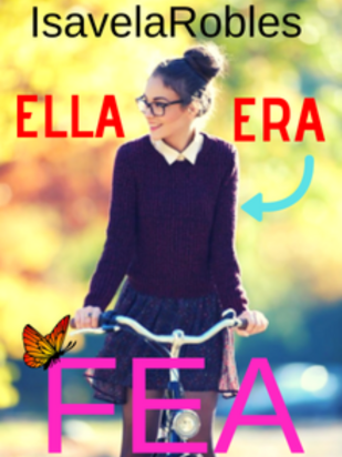Ella era fea