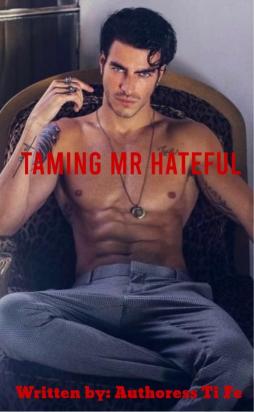 TAMING MR HATEFUL