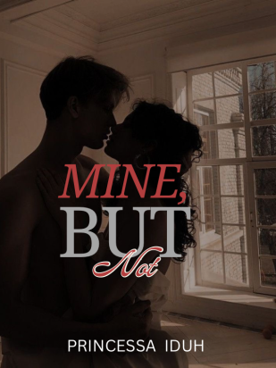 Mine, But Not