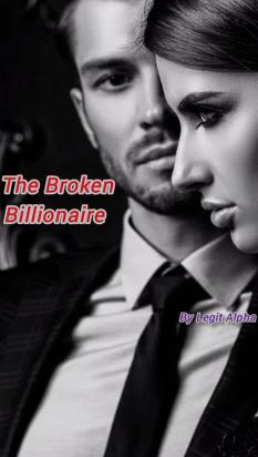 The Broken Billionaire