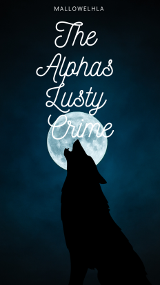 The Alpha's Lusty Crimes