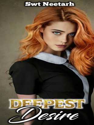 DEEPEST DESIRE