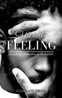 WEIRD FEELING