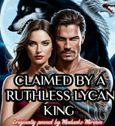 Claimed By A Ruthless Lycan King