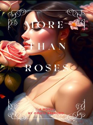 MORE THAN ROSES