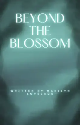 Beyond the Blossoms