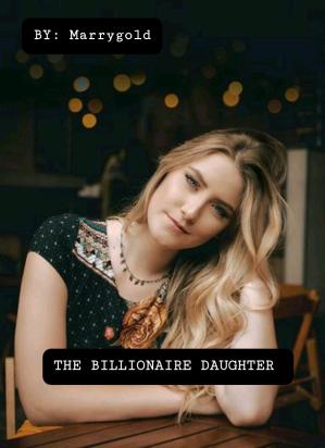 THE BILLIONAIRE DAUGHTER