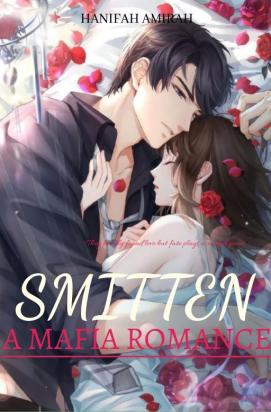 SMITTEN(a mafia romance)
