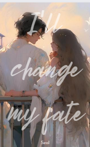 I'll change my own fate