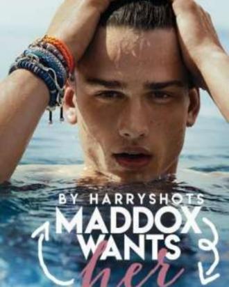 Maddox Wants Her