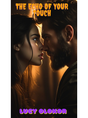 THE ECHO OF YOUR TOUCH