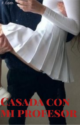 Casada con mi profesor
