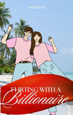 FLIRTING WITH A BILLIONAIRE