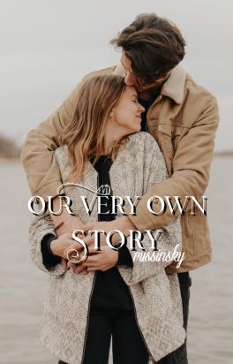 Our Very Own Story