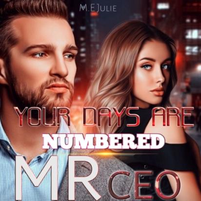 Your Days Are Numbered Mr. CEO