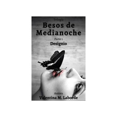 Besos de Medianoche 1: designio
