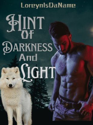 Hint of Darkness and Light