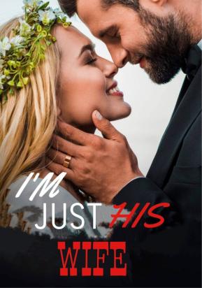 I'm Just His Wife