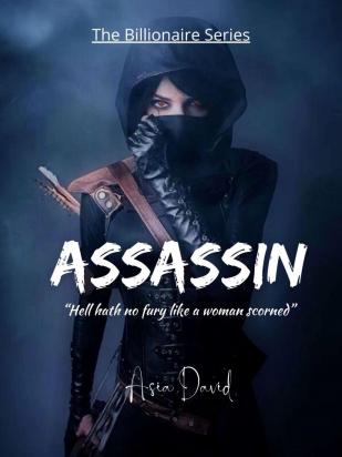 The Billionaire's Series: ASSASSIN