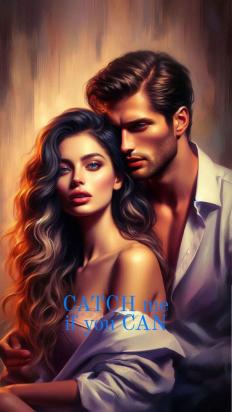 Catch Me If You Can